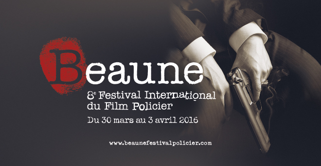 Festival International du Film Policier de Beaune - Creation affiche 2016 Festival Beaune Film Policier