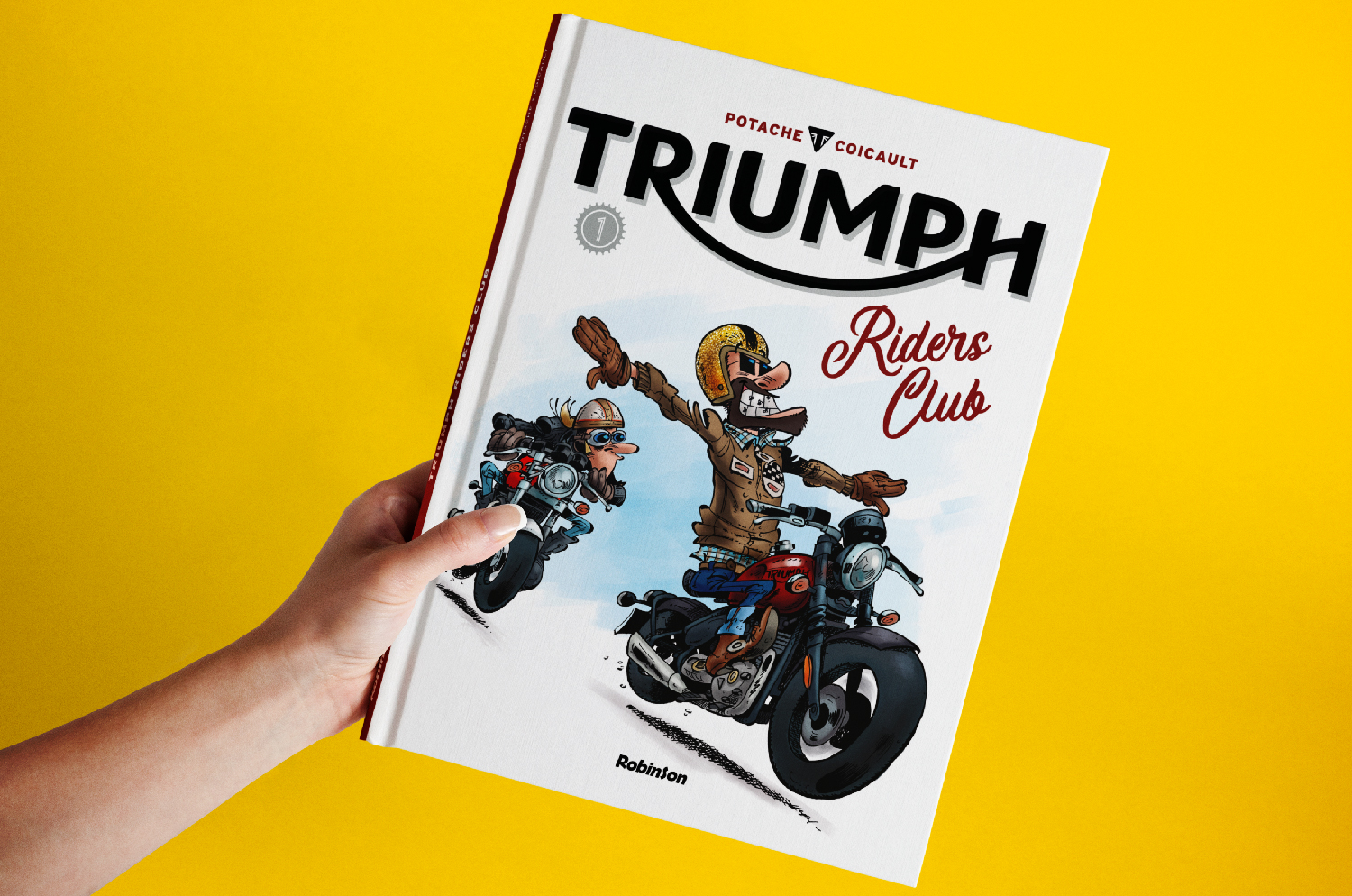 Couverture de TRIUMPH Riders Club - Tome 1 - Hachette Comics - Robinson